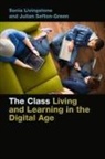 Sonia Livingstone, Sonia M. Livingstone, Julian Sefton-Green, Julian/ Livingstone Sefton-Green - The Class