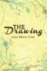 Lucy Merie Uriel - The Drawing