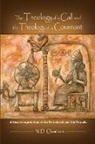 N. D. Chambers - The Theology of a Call and the Theology of a Covenant: A New Interpretation of the Pentateuch and the Gospels