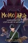 Margaret Dilloway, Margaret/ Yoon Dilloway, Choong Yoon, Choong Yung - Momotaro Xander and the Lost Island of Monsters