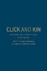 May Schultermandl Friedman, May Friedman, Silvia Schultermandl - Click and Kin