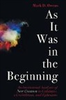 Mark Owens, Mark D. Owens - As It Was in the Beginning