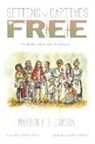 Marion L. S. Carson, Ian Smith - Setting the Captives Free