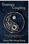 Henry Wai Yeung, Henry Wai-Chung Yeung, Henry Wai-Chung Dr Yeung - Strategic Coupling