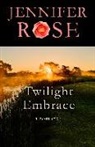 Jennifer Rose - Twilight Embrace