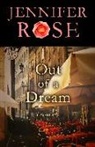 Jennifer Rose - Out of a Dream