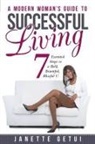 Janette Getui - A Modern Woman's Guide to Successful Living