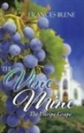 Frances Irene - The Vine Is Mine