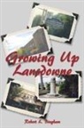 Robert L. Bingham - Growing Up Lansdowne