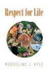 Russeline J. Kyle - Respect for Life