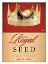 Judd F. Allen - The Royal Seed