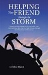 Debbie Hand - Helping Your Friend through the Storm