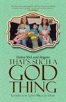 Helen McLeod Rogers - That's Such A God Thing