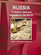 Inc Ibp, Inc. Ibp - Russia Company Laws and Regulations Handbook - Strategic Information and Basic Laws