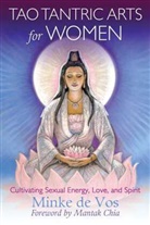 Mantak Chia, Minke de Vos, Minke de Vos - Tao Tantric Arts for Women