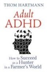 Thom Hartmann - Adult ADHD
