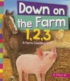 Tracey E. Dils - Down on the Farm 1, 2, 3: A Farm Counting Book