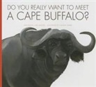 Cari Meister, Daniele Fabbri - Do You Really Want to Meet a Cape Buffalo?