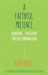 Hilary Russell, Hillary Russell - Faithful Presence