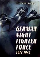 Gebhard Aders - German Night Fighter Force 1917-1945