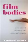 Katharina Lindner, Katharina (Late of University of Stirling Lindner, Claire Nally, Angela Smith - Female Bodies and Performance in Film