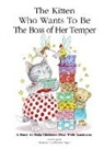 Cecilia Egan, Elizabeth Alger - The Kitten Who Wants to Be The Boss of her Temper