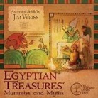 Jim Weiss - Egyptian Treasures: Mummies and Myths (Audio book)