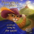 Jim Weiss - Fairytale Favorites: In Story and Song (Audio book)