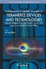 Michael Shur, Michael S Shur, Michael S. Shur - FUNDAMENTAL & APPLIED PROBLEMS OF TERAHERTZ DEVICES & TECH