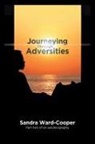 Sandra Ward-Cooper - Journeying Through Adversities