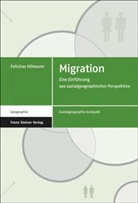 Felicitas Hillmann - Migration