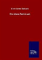 Ernst Gustav Zaddach - Die ältere Tertiärzeit