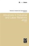 David Lewin, David A Lewin, Paul J. Gollan, David Lewin - Advances in Industrial and Labor Relations