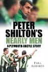 Roberts Paul, Paul Roberts, Paul Roberts - Peter Shilton's Nearly Men