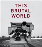 Peter Chadwick - This Brutal World