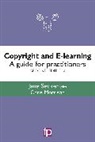 Chris Morrison, . Jane Secker, Jane Secker, Secker Jane - Copyright and E-learning