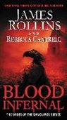 Rebecca Cantrell, Jame Rollins, James Rollins, James/ Cantrell Rollins - Blood Infernal
