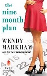 Wendy Markham - The Nine Month Plan