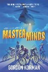 Gordon Korman - Masterminds
