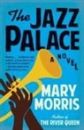 Mary Morris - The Jazz Palace