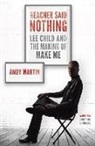 Andy Martin - Reacher Said Nothing