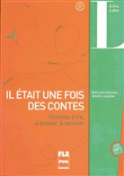 Manuelle Denisse, Aliette Lauginie - Il était une fois des contes Buch mit MP3-CD