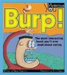 Swanson, Diane Swanson, Diane/ Cowles Swanson, Cowles, Rose Cowles - Burp! the Most Interesting Book You'll Ever Read About Eating