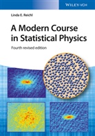 Linda E Reichl, Linda E. Reichl - A Modern Course in Statistical Physics