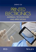 Zheng Chen, Z Cui, Zhen Cui, Zheng Cui, Zheng (Cambridge University Cui, Zheng Zhou Cui... - Printed Electronics