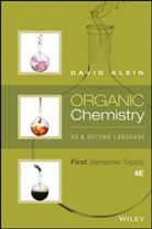 Klein, David R Klein, David R. Klein - Organic Chemistry As a Second Language: First Semester Topics