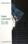 Leonhard Lehmann - Franz von Assisi