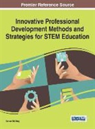 Kenan Dikilita, Dikilita&amp;, Kenan Dikilita¿, Kenan Dikilitas - Innovative Professional Development Methods and Strategies for STEM Education
