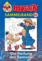 Mosaik Team, Mosaik Team, Klaus D. Schleiter - Mosaik Sammelband - Die Heilung des Samurai