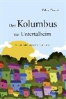 Helmut Hanisch - Der Kolumbus von Untertalheim